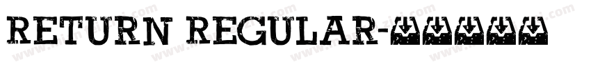 Return Regular字体转换